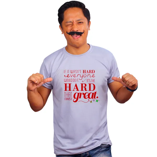 Grey_If_It_Wasnt_Hard_Every_One_Would_Do_It_Red_Quick-Dri_T-Shirt_For_Men