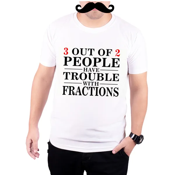 White_3_Out_Of_2_People_Have_Trouble_With_Fractions_Quick-Dri_T-Shirt_For_Men