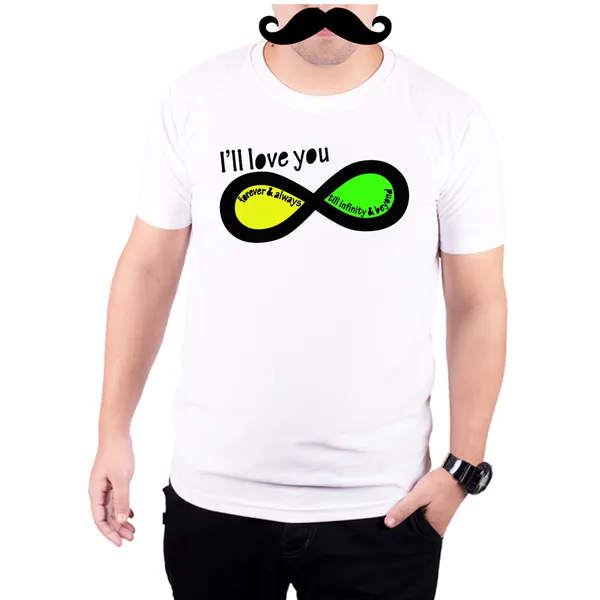 White_I'Ll_Love_You_Till_Infinity_And_Beyond_160_GSM_Quick-Dri_T-Shirt_For_Men