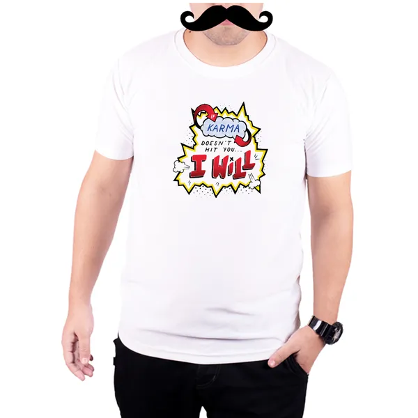 White_If_Karma_Dosent_Hit_You_I_Will_160_GSM_Quick-Dri_T-Shirt_For_Men