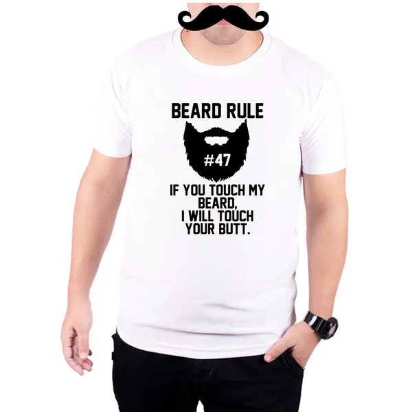 White_If_You_Touch_My_Beard_I_Will_Touch_Your_Butt__Quick-Dri_T-Shirt_For_Men
