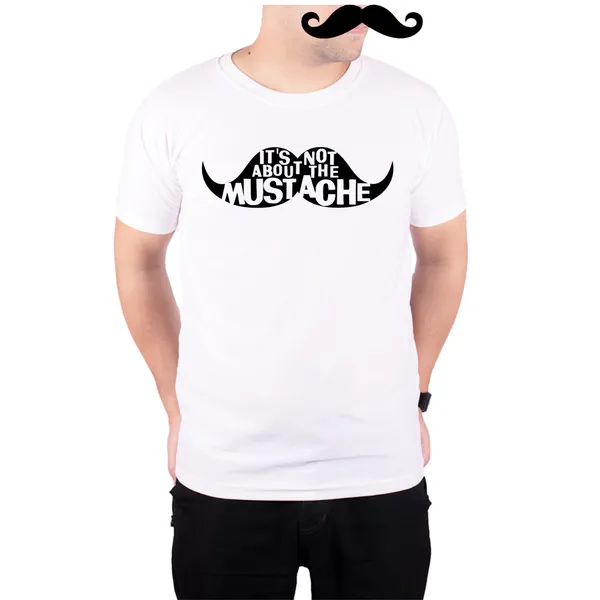 White_Its_Not_About_The_Mustache_160_GSM_Quick-Dri_T-Shirt_For_Men