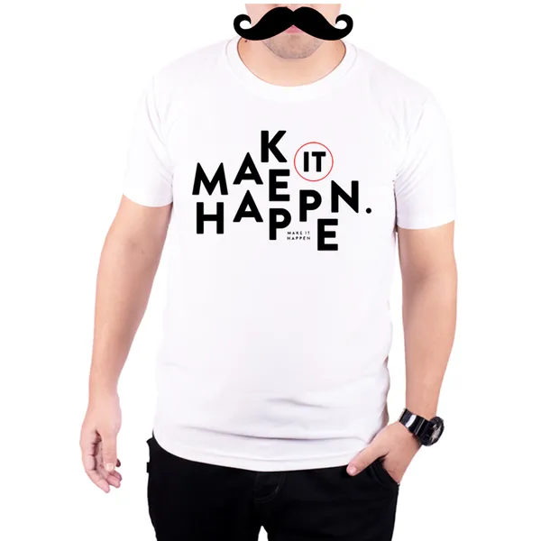White_Make_It_Happen__Quick-Dri_T-Shirt_For_Men