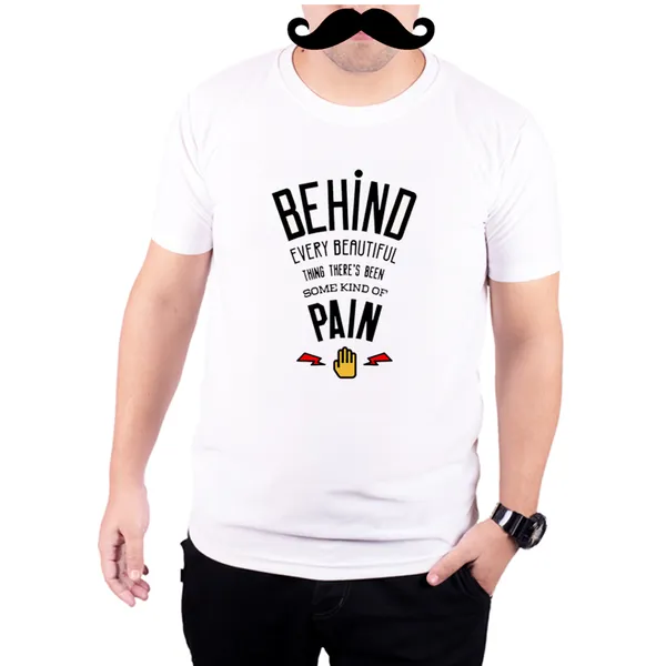 White_Behind_Every_Beautiful_Thing_There_Is_Pain_Quick-Dri_T-Shirt_For_Men
