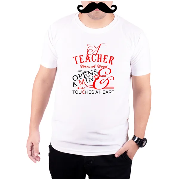 White_Teacher_Takes_A_Hand_Opens_A_Mind_&Amp;_Touches_A_Heart_160_GSM_Quick-Dri_T-Shirt_For_Men