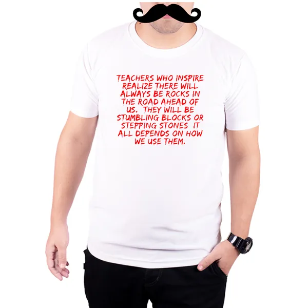 White_Teachers_Who_Inspire_Will_Always_Be_Rocks__Quick-Dri_T-Shirt_For_Men