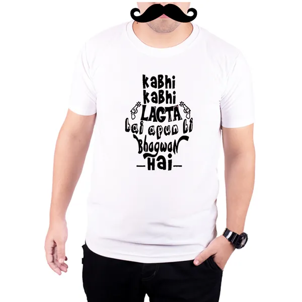 White_Sacred_Games_Kabhi_Kabhi_Lagta_Hai_Apun_He_Bhagwan_Hai_Quick-Dri_T-Shirt_For_Men