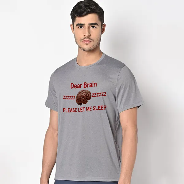Mooch_Wale_Dear_Brain_Please_Let_Me_Sleep__Quick-Dri_T-shirt_For_Men