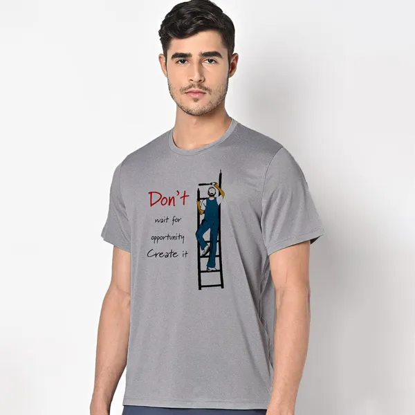 Mooch_Wale_Dont_Wait_For_An_Oppertunity_Create_It__Quick-Dri_T-shirt_For_Men