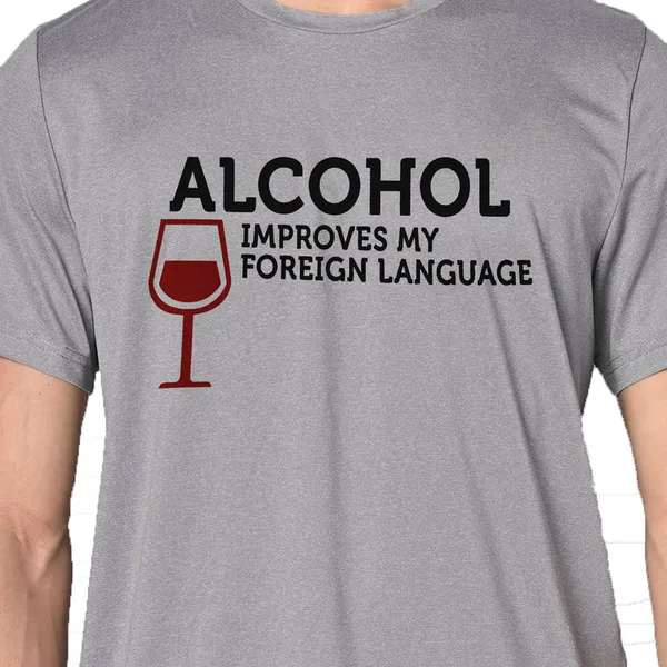 Mooch_Wale_Alcohol_Improves_My_Foreign_Language__Quick-Dri_T-shirt_For_Men