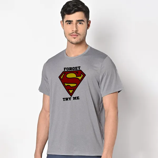 Mooch_Wale_Forget_Superman_Try_Me__Quick-Dri_T-shirt_For_Men