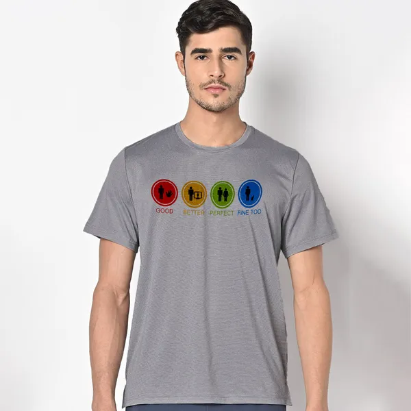 Mooch_Wale_Good_Better_Perfect_Fine_Too__Quick-Dri_T-shirt_For_Men
