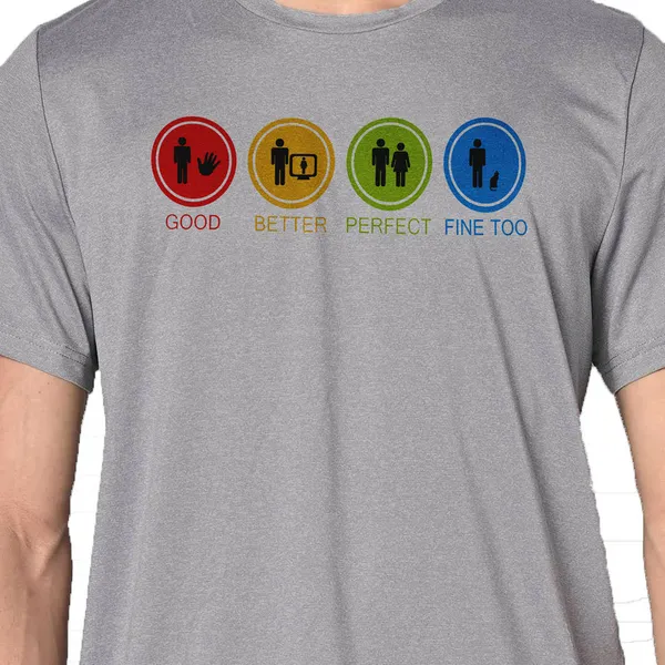Mooch_Wale_Good_Better_Perfect_Fine_Too__Quick-Dri_T-shirt_For_Men