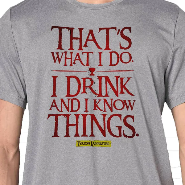 Mooch_Wale_I_Drink_And_I_Know_Things_Tyrion_Game_Of_Thrones__Quick-Dri_T-shirt_For_Men
