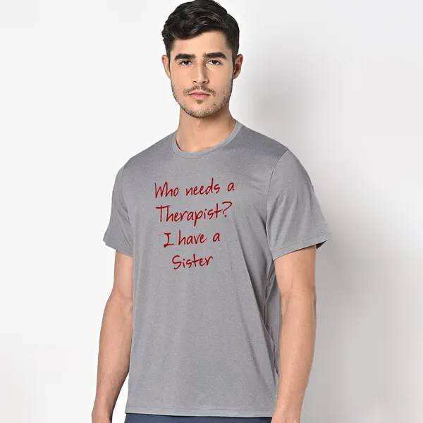 Mooch_Wale_I_Have_A_Sister__Quick-Dri_T-shirt_For_Men
