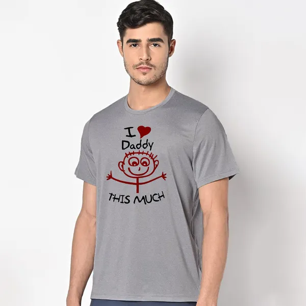 Mooch_Wale_I_Love_Daddy_This_Much__Quick-Dri_T-shirt_For_Men