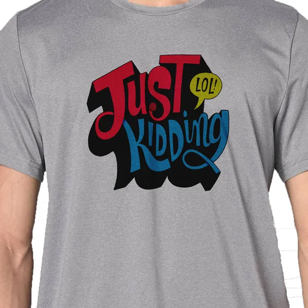 Mooch_Wale_Just_Kidding_Lol__Quick-Dri_T-shirt_For_Men