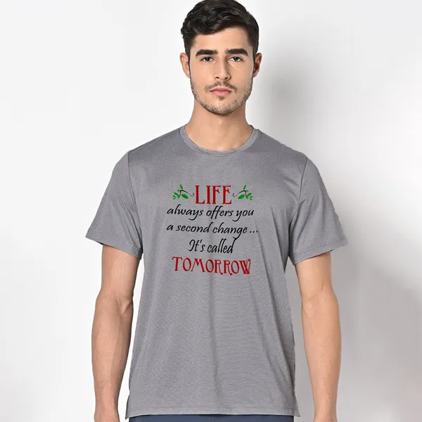 Mooch_Wale_Life_Always_Offers_You_A_Second_Change_Its_Called_Tomorrow__Quick-Dri_T-shirt_For_Men