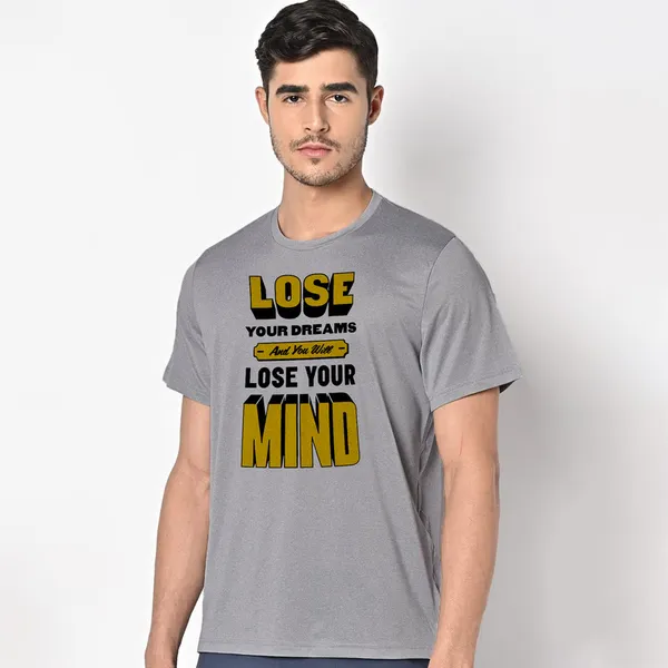 Mooch_Wale_Lose_Dreams_And_Lose_Mind__Quick-Dri_T-shirt_For_Men