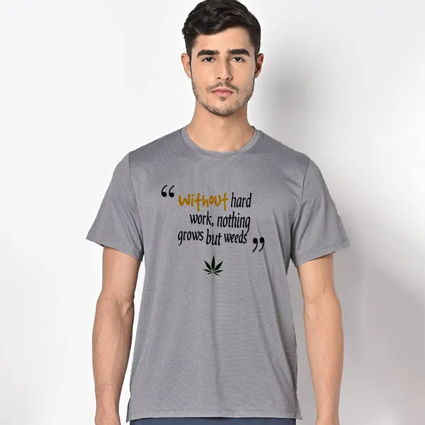 Mooch_Wale_No_Hard_Work_Weed__Quick-Dri_T-shirt_For_Men