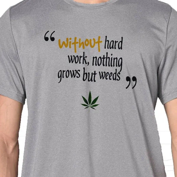 Mooch_Wale_No_Hard_Work_Weed__Quick-Dri_T-shirt_For_Men