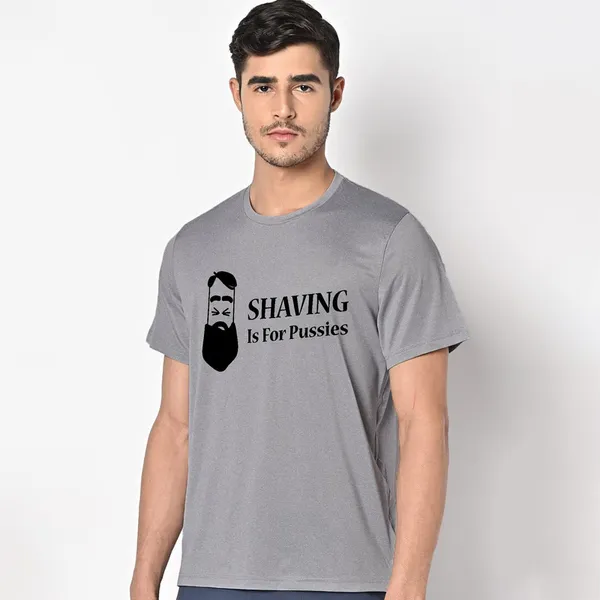 Mooch_Wale_Shaving_Is_For_Pussies__Quick-Dri_T-shirt_For_Men