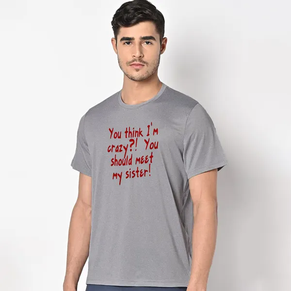 Mooch_Wale_Sisiter_Crazy__Quick-Dri_T-shirt_For_Men