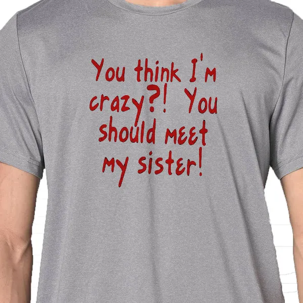 Mooch_Wale_Sisiter_Crazy__Quick-Dri_T-shirt_For_Men