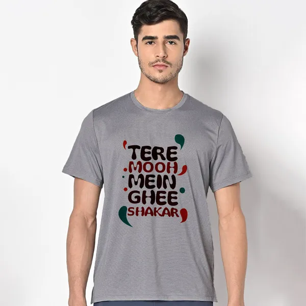 Mooch_Wale_Tere_Mooh_Mein_Ghee_Shakar__Quick-Dri_T-shirt_For_Men