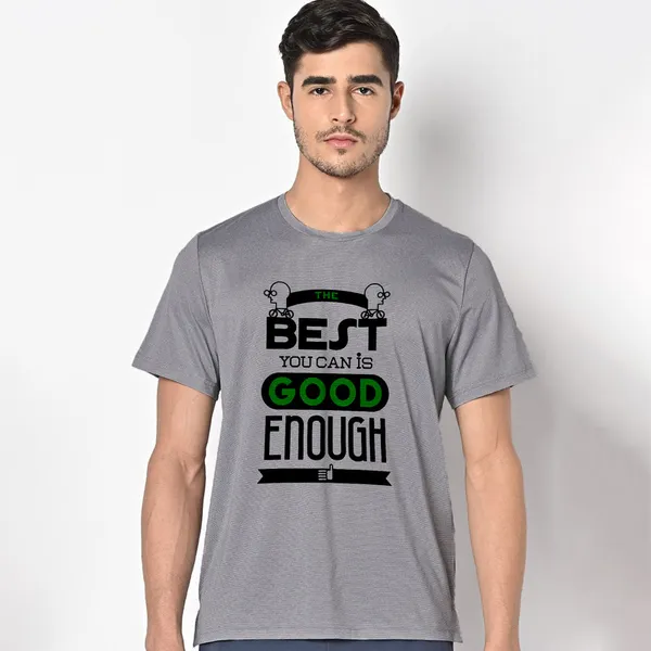 Mooch_Wale_The_Best_You_Can_Is_Good_Enough__Quick-Dri_T-shirt_For_Men
