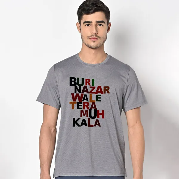 Mooch_Wale_Buri_Nazar_Wale_Tera_Muh_Kala__Quick-Dri_T-shirt_For_Men