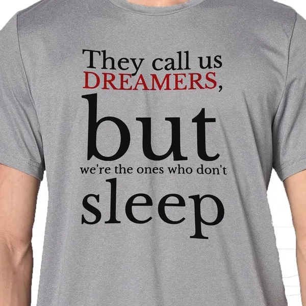 Mooch_Wale_They_Call_Us_Dreamers__Quick-Dri_T-shirt_For_Men