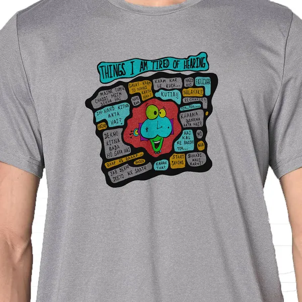 Mooch_Wale_Things_I_Am_Tired_Of_Hearing__Quick-Dri_T-shirt_For_Men