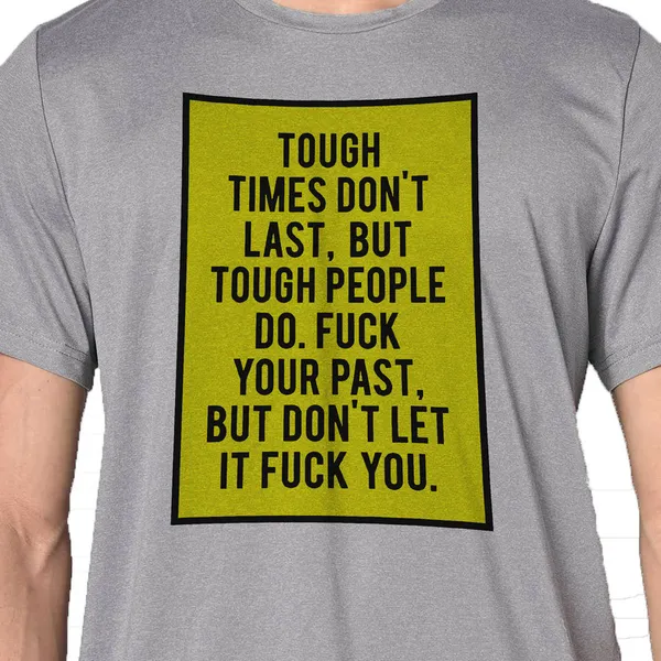 Mooch_Wale_Tough_Times_Don_T_Last_But_Tough_People_Do_Yellow_Baground__Quick-Dri_T-shirt_For_Men