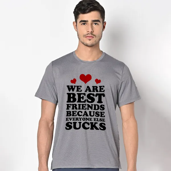 Mooch_Wale_We_Are_Best_Friends_Because_Everyone_Else_Sucks__Quick-Dri_T-shirt_For_Men