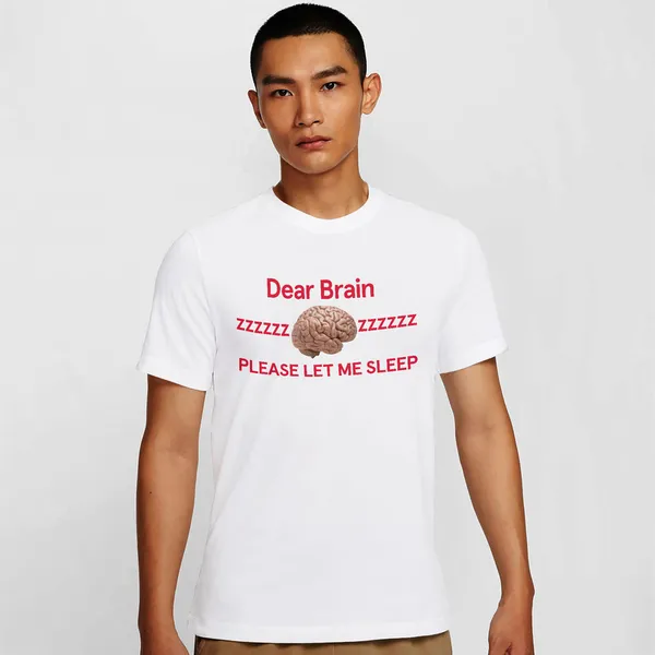 Mooch_Wale_Dear_Brain_Please_Let_Me_Sleep__Quick-Dri_T-shirt_For_Men