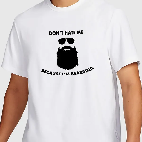 Mooch_Wale_Dont_Hate_Me_Because_Im_Beardiful__Quick-Dri_T-shirt_For_Men