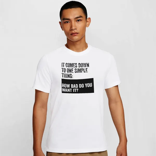 Mooch_Wale_How_Bad_Do_You_Want_It__Quick-Dri_T-shirt_For_Men