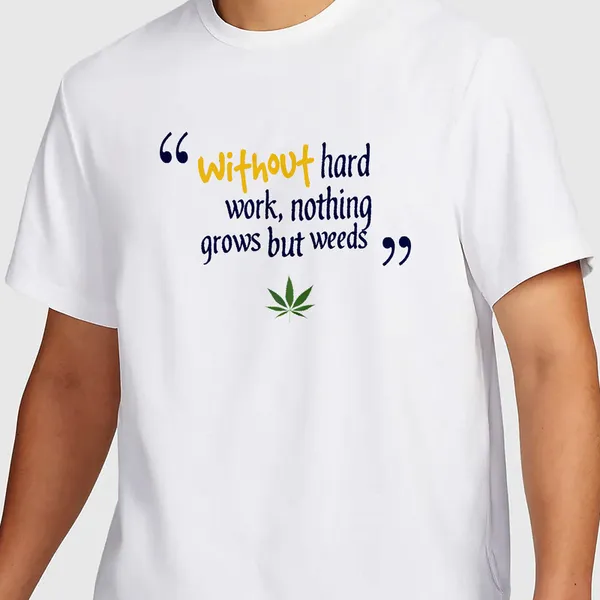Mooch_Wale_No_Hard_Work_Weed__Quick-Dri_T-shirt_For_Men