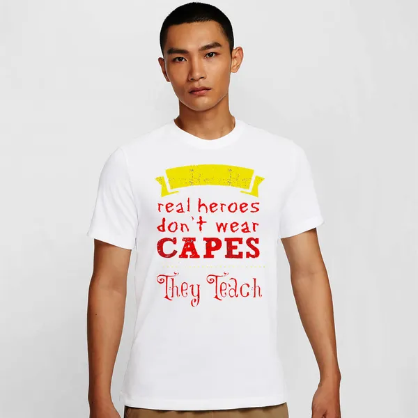 Mooch_Wale_Real_Hero_Dont_Wear_Capes_They_Teach__Quick-Dri_T-shirt_For_Men
