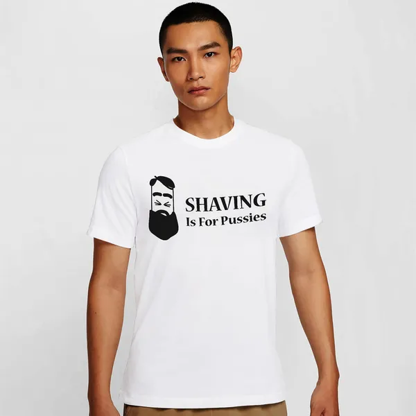 Mooch_Wale_Shaving_Is_For_Pussies__Quick-Dri_T-shirt_For_Men