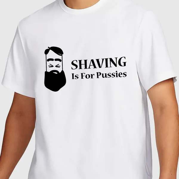 Mooch_Wale_Shaving_Is_For_Pussies__Quick-Dri_T-shirt_For_Men