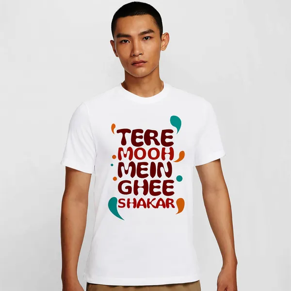 Mooch_Wale_Tere_Mooh_Mein_Ghee_Shakar__Quick-Dri_T-shirt_For_Men