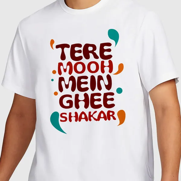 Mooch_Wale_Tere_Mooh_Mein_Ghee_Shakar__Quick-Dri_T-shirt_For_Men
