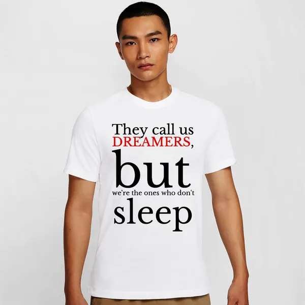 Mooch_Wale_They_Call_Us_Dreamers__Quick-Dri_T-shirt_For_Men
