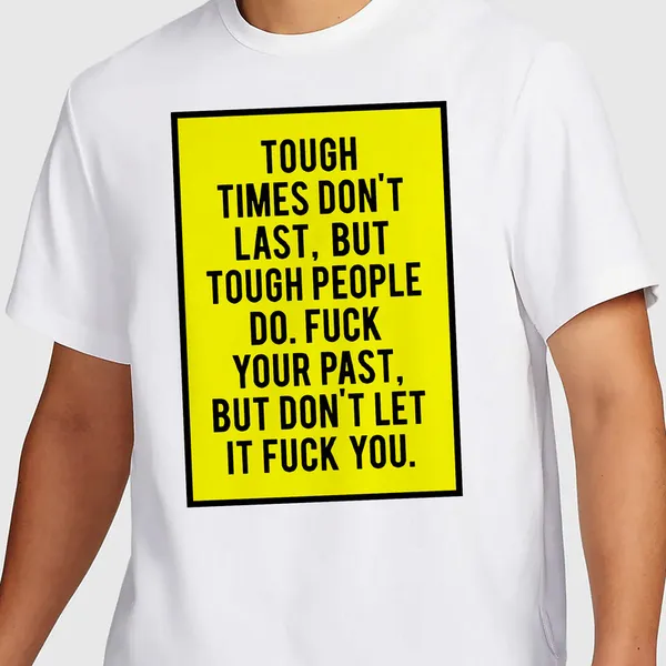 Mooch_Wale_Tough_Times_Don_T_Last_But_Tough_People_Do_Yellow_Baground__Quick-Dri_T-shirt_For_Men