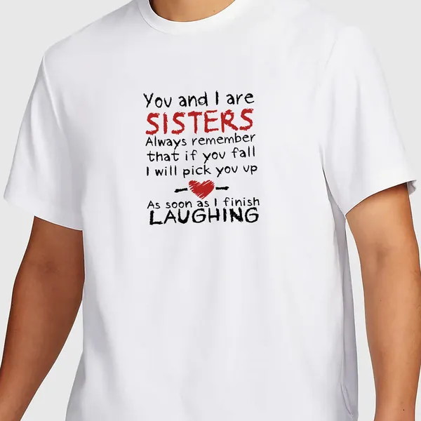 Mooch_Wale_You_And_I_Are_Sisters__Quick-Dri_T-shirt_For_Men