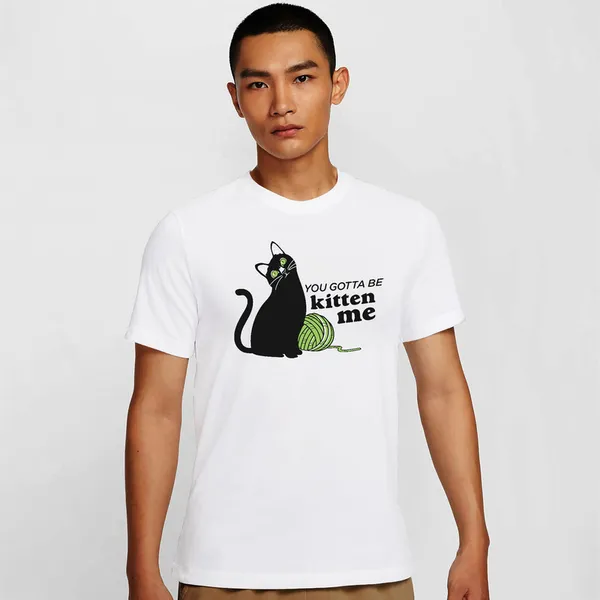 Mooch_Wale_You_Gotta_Be_Kitten_Me__Quick-Dri_T-shirt_For_Men