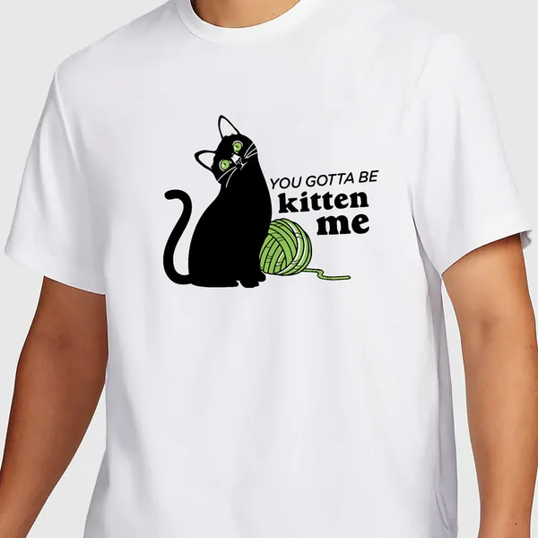 Mooch_Wale_You_Gotta_Be_Kitten_Me__Quick-Dri_T-shirt_For_Men