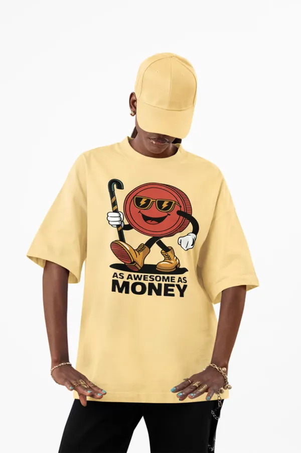 As_Awesome_As_Money-_Beige,_Oversized,_Unisex,_Funny_Graphic_Prined_T-Shirt